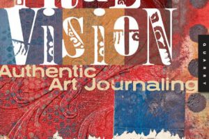 25位艺术家日记True Vision Authentic Art journaling PDF下载