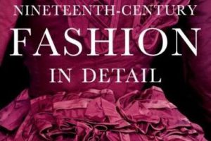 Nineteenth-Century Fashion in Detail(十九世纪时尚详解)