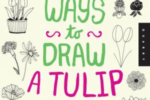 20 Ways to Draw a Tulip and 44 Other Fabulous Flowers PDF下载