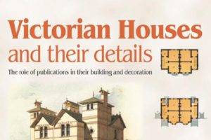 Victorian Houses and their Details维多利亚时期的房屋及其细节