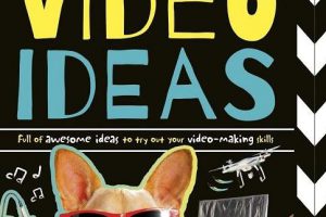 DK出版 视频创意：充满了很棒的创意来尝试您的视频