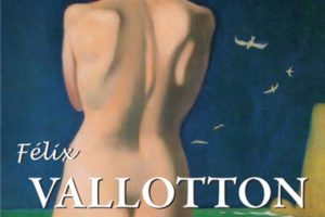 Félix Vallotton( 菲利克斯·瓦洛东)画册 纳比派中的异类