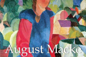 August Macke奥古斯特・马克画册 画集——德国表现主义画家