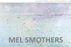 Hay Hill Gallery 艺术家Mel Smothers当代艺术作品展