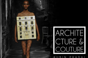 ARCHITECTURE & COUTURE建筑与时装