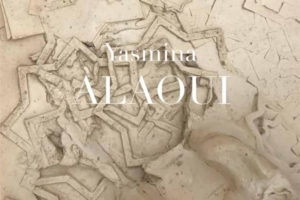 女艺术家Yasmina Alaoui – Sediments在Opera Gallery的当代艺术展