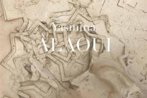 Opera Gallery当代艺术家)Yasmina Alaoui – Sediments作品展